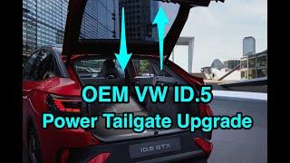 OEM VW ID.5 Electric Power Tailgate Upgrade