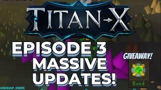 THESE NEW UPDATES ON THIS INSANE RSPS ARE EPIC! *[TITAN-X]* EPISODE 3 + MEMBERSHIP BOND GIVEAWAY!