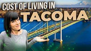 Cost of Living in Tacoma Washington in 2023 [You Will Be Shocked]