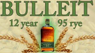 Bulleit 95 12 year rye