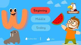 LETTER SOUND W BEGINNING SOUND | KINDERGARTEN LETTERS| SHAHEEN DIGIKIDS