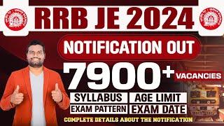 RRB JE  2024 NOTIFICATION OUT | 7950+ VACANCIES | RRB JUNIOR ENGINEER 2024 | CHANDAN LOGICS