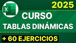 CURSO DE TABLAS DINÁMICAS de CERO a EXPERTO (+ 60 Ejercicios para Descargar)