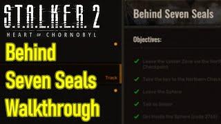 Stalker 2 Behind Seven Seals walkthrough