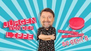 Jürgen von der Lippe - So geht's - Das komplette Live-Programm