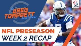 NFL Preseason Week 2 Recap w Dalton Miller | TGTSS