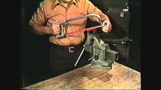 Machine Technology I Lesson 11 Hand Hacksaw and Filing Procedures