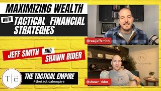 Expand Your Empire 22: Maximizing Wealth with Tactical Financial Strategies w/ Shawn Rider