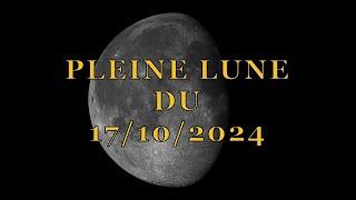 Pleine lune du 17 octobre 2024