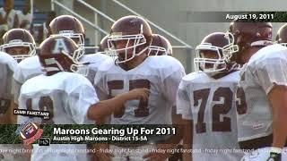 Austin High Maroons Preseason Preview (2011)