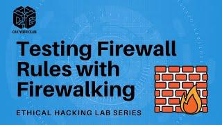 Ethical Hacking NETLAB+ 13 - Testing Firewall Rules with Firewalking