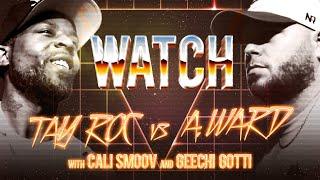 WATCH: TAY ROC vs A. WARD with CALI SMOOV & GEECHI GOTTI