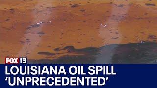 Louisiana oil spill 'unprecedented' | FOX 13 Seattle