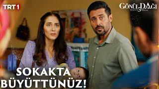 "Sizin büyüttüğünüz çocuğu herkes büyütüyor" - Gönül Dağı 148. Bölüm  @trt1