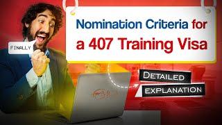 How to Apply for an Australia Training Visa (Subclass 407): Nomination & Eligibility Explained