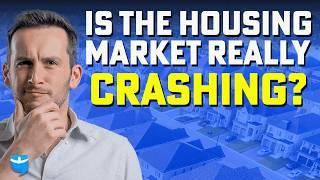 "The Housing Market is Crashing!" is 2025's Biggest Lie