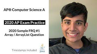 APCS 2020 Exam Practice #7 - FRQ 2020 Sample #1 - Array & ArrayList Question | AP Computer Science A