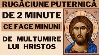 Cea mai Puternica Rugăciune De Multumire catre IISUS HRISTOS