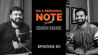 OAPN with Adarsh Sakare || Episode 29 || Nikhil Raj