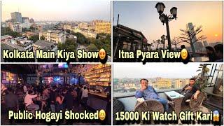 Kolkata Main Kiya Performance | 15000 Ki Watch Gift Kardi | Family Vlogs |