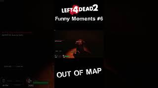 OUT OF MAP - L4D2 Funny Moments #shorts