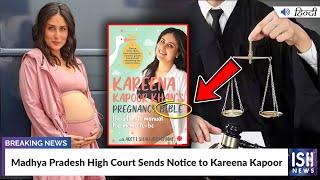 Madhya Pradesh High Court Sends Notice to Kareena Kapoor | ISH News