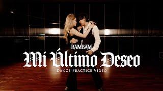 뱀뱀 (BamBam) 'Mi Último Deseo' Dance Practice Video