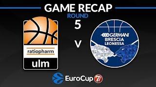 Highlights: ratiopharm Ulm - Germani Brescia Leonessa