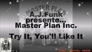 Master Plan Inc .......Try It,You Il Like It