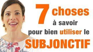 Subjonctif - 7 conseils pour bien l'utiliser