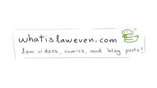 Introducing: The "What Is Law Even" Website!