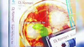 Dj Komori - R&B MIX Volume12＿Sugar Honey Ice Tea [Side A]