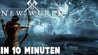 New World in 10 Minuten!