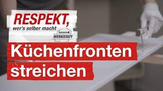 Küchenfronten richtig streichen | toom Werkstatt