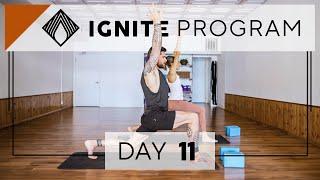 Day 11 Thursday Practice | IGNITE 28 Day Yoga Program