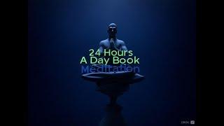 Twenty-Four Hours A Day Book– January 8 - Daily Reading - A.A. - Serenity Prayer & Meditation