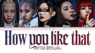 [Karaoke Ver.] BLACKPINK (블랙핑크) "HOW YOU LIKE THAT" (Color Coded Lyrics Eng/Rom/Han/가사) (5 Members)