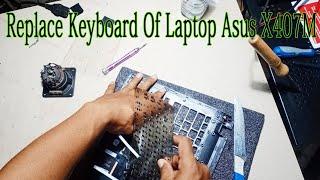 Learn with KECS:   Replace Keyboard Of Laptop Asus X407M