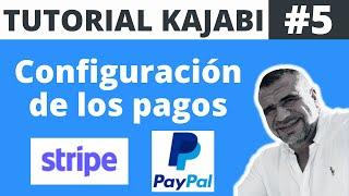 Cómo integrar KAJABI con PAYPAL y STRIPE