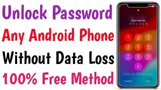 How To Unlock Android Phone Password Without Data Loss | unlock phone if forgot password lock