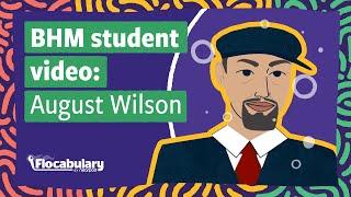 Black History Month Student Contest: August Wilson