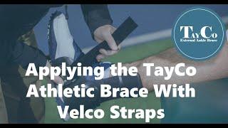 Applying the TayCo Athletic Brace With Velcro Straps