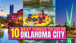 The 10 BEST Things YOU Need To Do In Oklahoma City, Oklahoma!