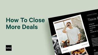 How To Close More Deals