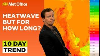 10 Day Trend 18/06/2025 – Will it stay warm next week? – Met Office weather forecast UK