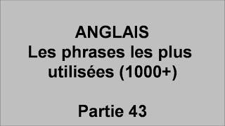 Débutants cours d'anglais, 1000 phrases les plus utilisées  - pt 43