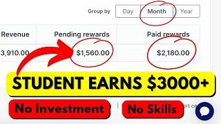 This Student Earned $3000+ In 1 Month For Free Without Investment With No Skills