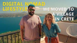 Digital Nomad Lifestyle | Why we moved to a village in Crete Greece