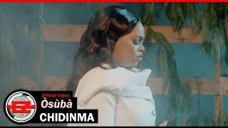 Chidinma - Òsùbà (Official Video)