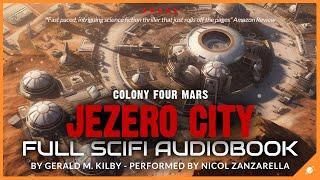 Science Fiction Audiobook: Jezero City, Colony Four Mars. Full Length and Unabridged